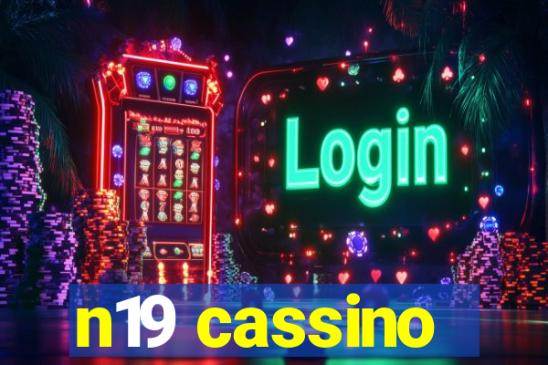 n19 cassino